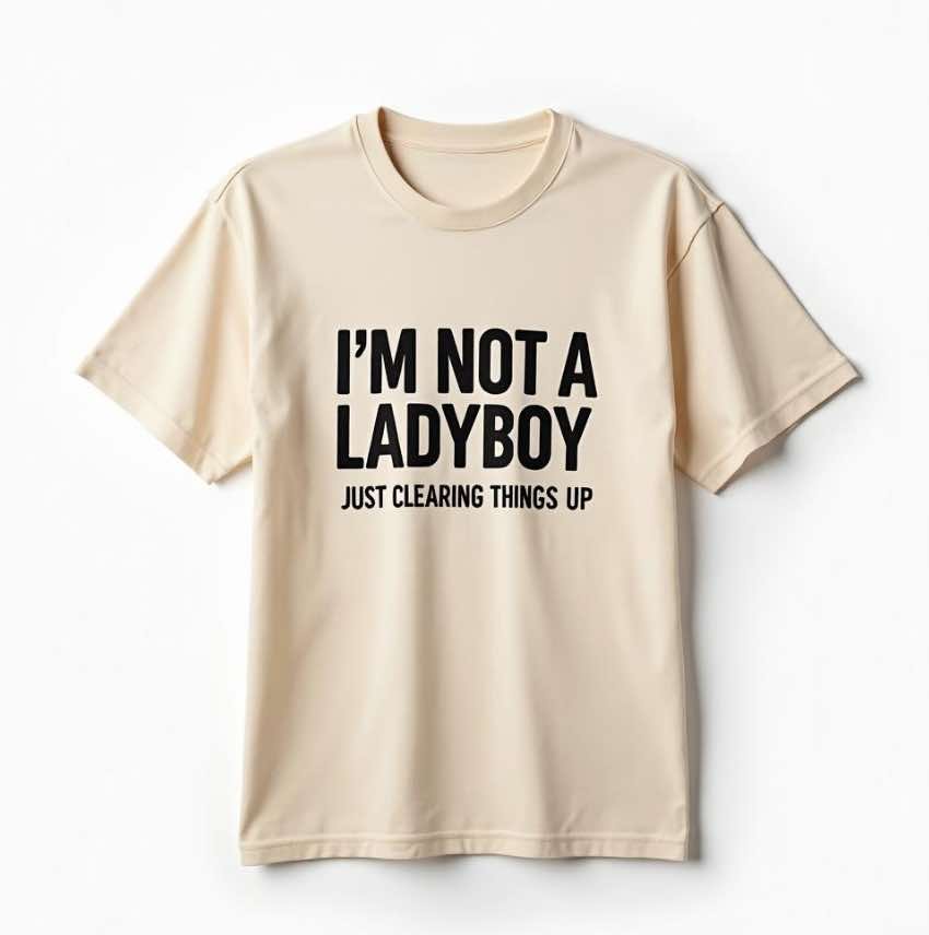 NOT A LADYBOY